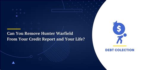 Removing Hunter Warfield from Your Credit Report